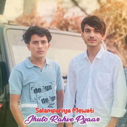Jhuto Rahve Pyaar Salampariya Mewati MP3 Download