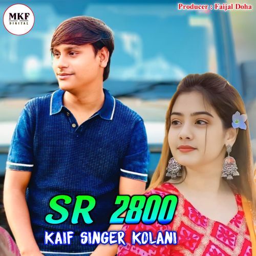 Kaif Singer SR 2800 Kaif Singer Kolani MP3 Download