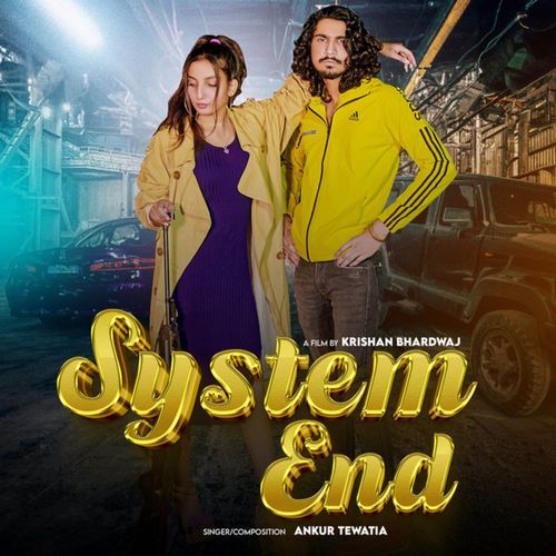 System End Ankur Tewatia MP3 Download