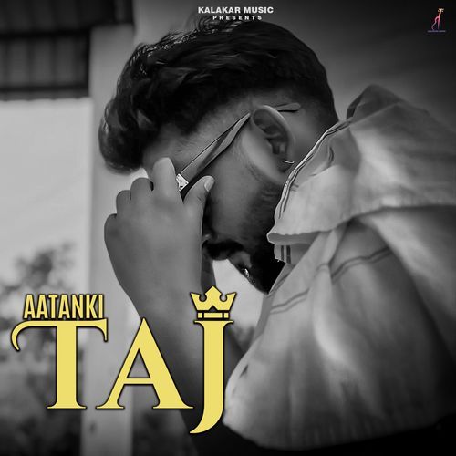 Taj Aatanki MP3 Download