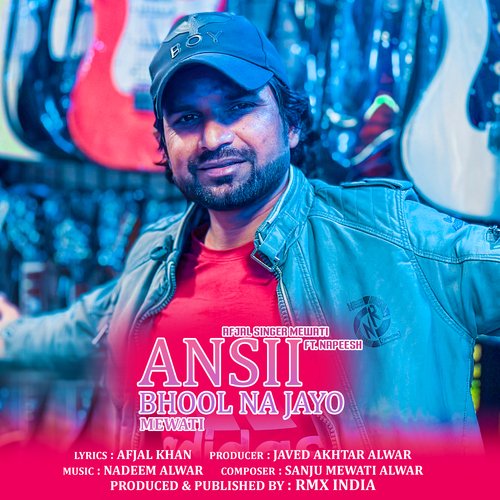 Ansii Bhool Na Jayo Mewati Afjal Singer Mewati MP3 Download
