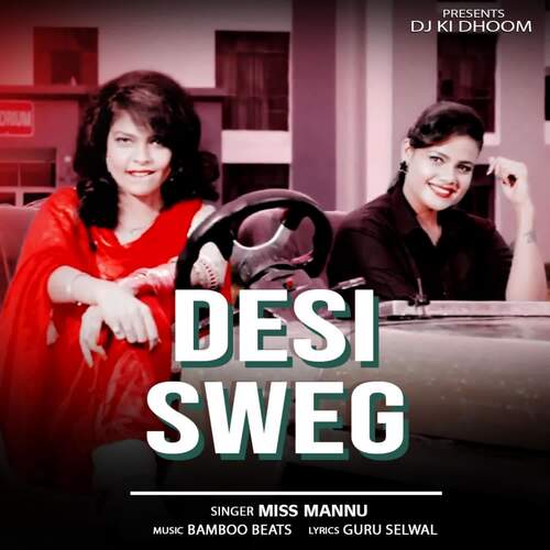 Desi Sweg Miss Mannu MP3 Download