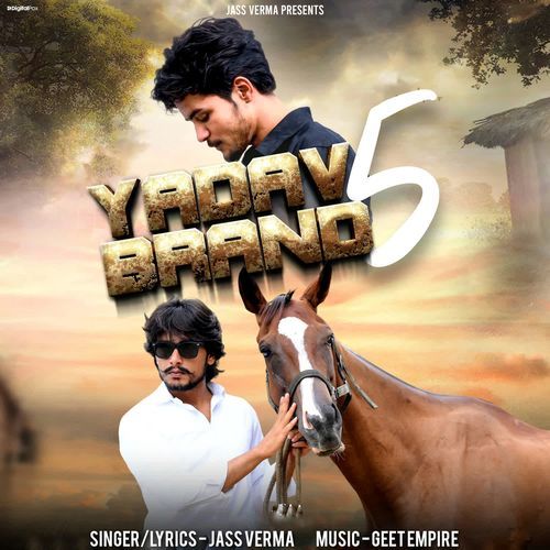 Yadav Brand 5 Jass Verma MP3 Download