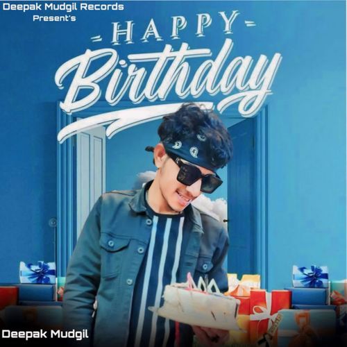 Happy Birthday Deepak Mudgil MP3 Download