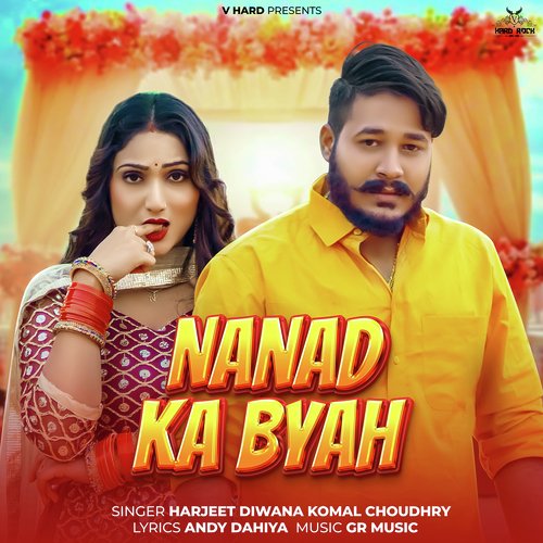 Nanad Ka Byah Komal Chaudhary MP3 Download