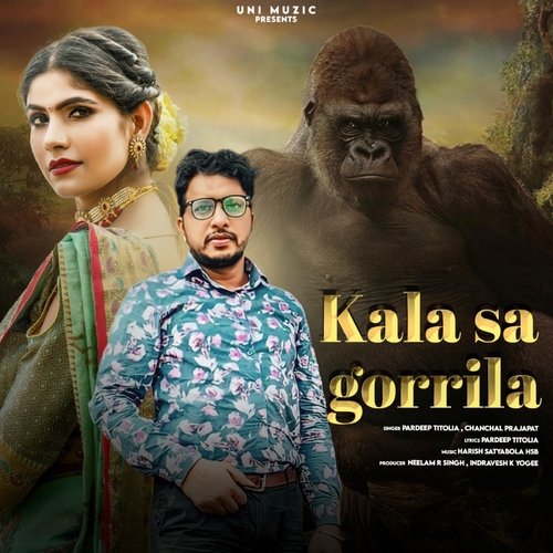 Kala Sa Gorrila Pardeep Titolia MP3 Download