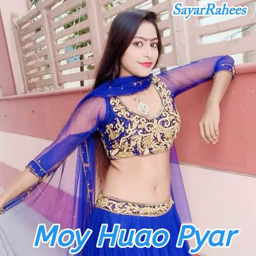 Moy Huao Pyar Sayar Rahees MP3 Download