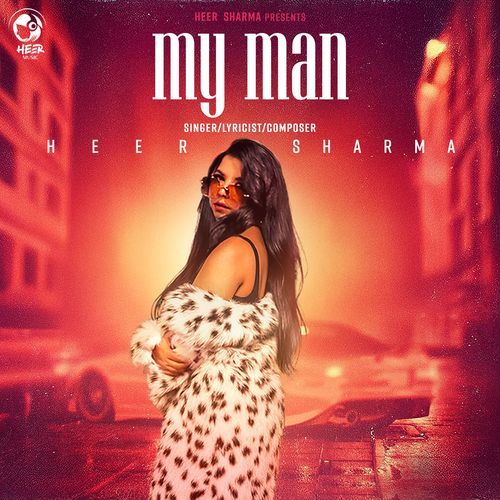 My Man Heer Sharma MP3 Download