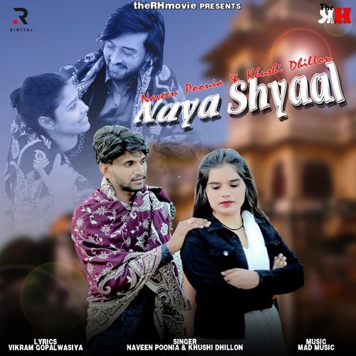 Naya Shyaal Khushi Dhillon MP3 Download