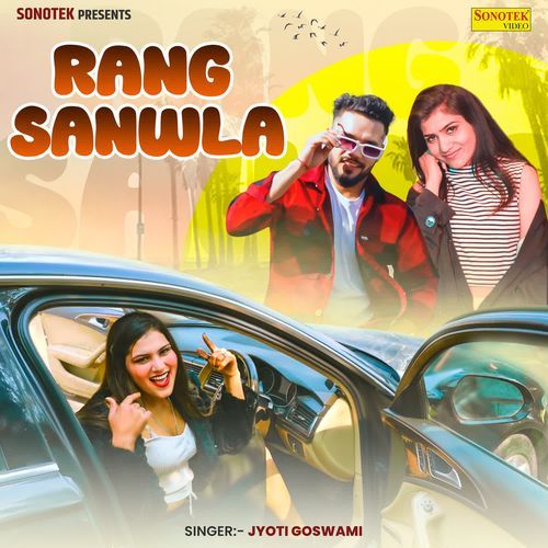 Rang Sanwla Jyoti Goswami MP3 Download
