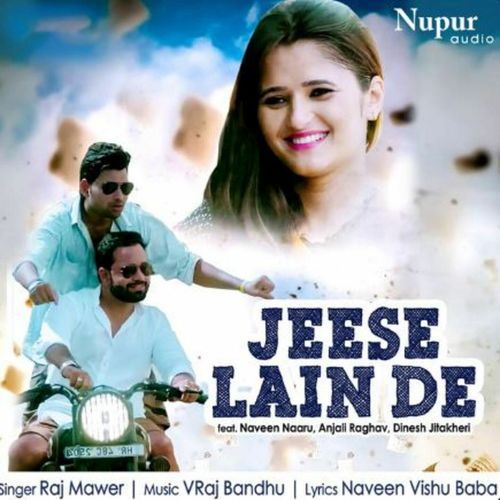 Jeese Lain De Chhore Ne Raj Mawar MP3 Download