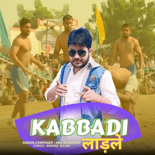 Kabaddi Ladle Anil Dhanori MP3 Download