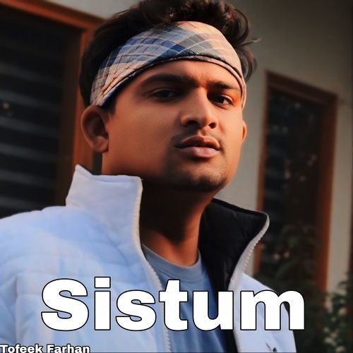 Sistum Tofeek Farhan MP3 Download