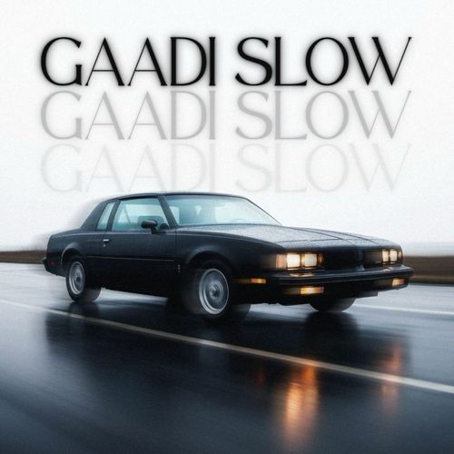 Gaadi Slow Army boy MP3 Download