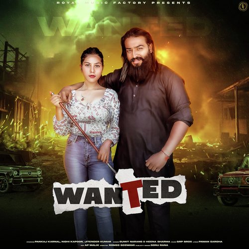 Wanted (Feat. Pankaj Karnal,Nidhi Kapoor,Jitender Kumar) Heena Sharma MP3 Download