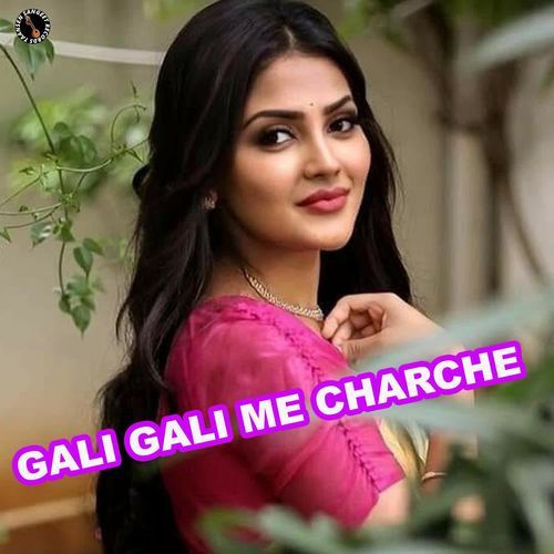 Gali Gali Me Charche Mahi Chauhan MP3 Download