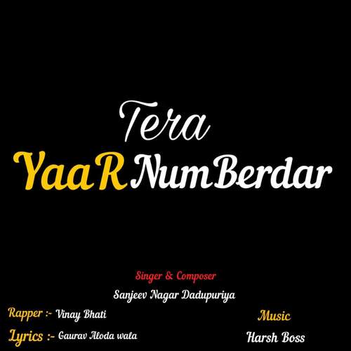Tera Yaar Numberdar Sanjeev Nagar Dadupuriya MP3 Download