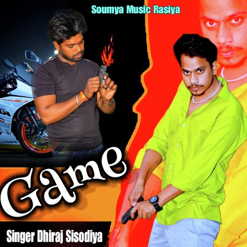 Game (Feat.Rahul Verma) Dhiraj Sisodiya MP3 Download