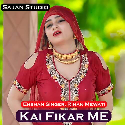 Kai Fikar Me Rihan Mewati MP3 Download