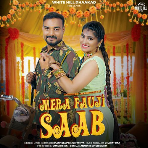 Mera Fauji Saab Manndeep Singhpuriya MP3 Download