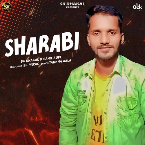 Sharabi SK Dhakal MP3 Download