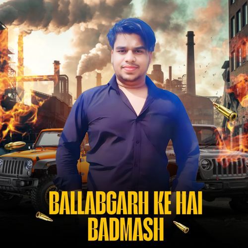 Ballabgard Ke Hai Badmash Sahil Ballabgarhiya MP3 Download