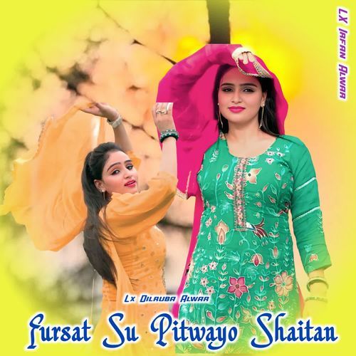 Fursat Su Pitwayo Shaitan Lx Irfan Alwar MP3 Download