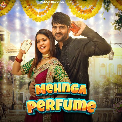 Mehnga Perfume Komal Chaudhary MP3 Download