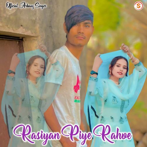 Rasiyan Piye Rahve Official Arbaaz Singer MP3 Download