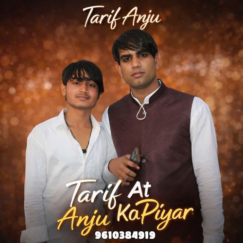 Tarif At Anju Ka Piyar Tarif Anju MP3 Download