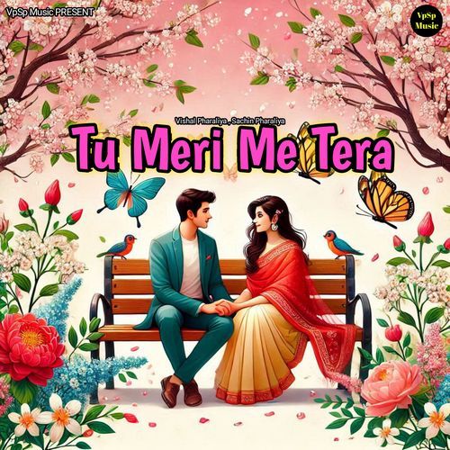 Tu Meri Me Tera Vishal Pharaliya MP3 Download