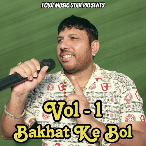 Bakhat Ke Bol Vol 1