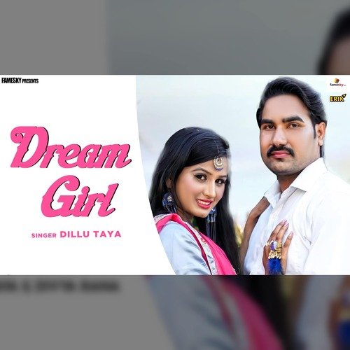 Dream Girl Dillu Taya MP3 Download
