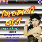 Girkani Chhori Album Download