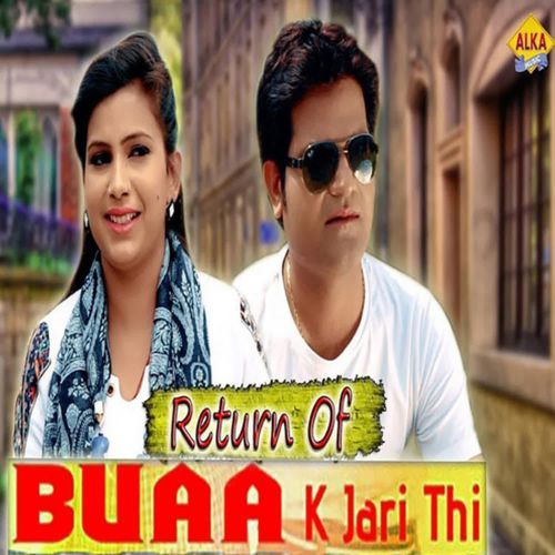 Return Of Buaa K Jari Thi Hina MP3 Download