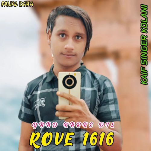 Yaad Karke Dil Rove 1616 Kaif Singer Kolani MP3 Download