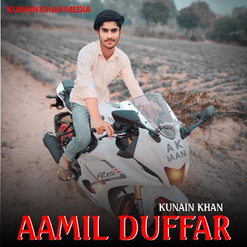 Aamil Duffar Kunain Khan MP3 Download