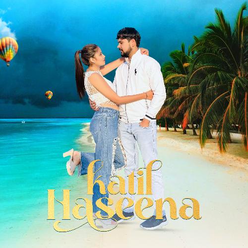 Katil Haseena Varsha Verma MP3 Download