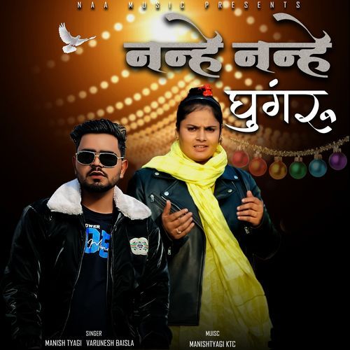Nanhe Nanhe Ghungroo Varunesh Baisla MP3 Download