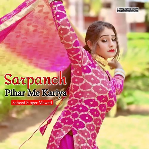 Sarpanch Pihar Me Kariya Saheed Singer Mewati MP3 Download