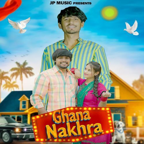 Ghana Nakhra Mr.Pawan MP3 Download