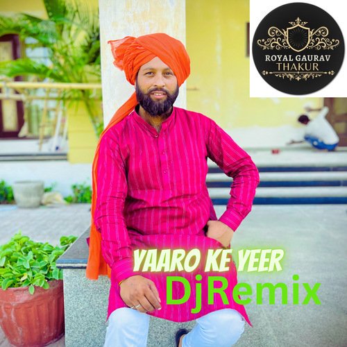 Yaaro Ke Yaar Gaurav Thakur MP3 Download