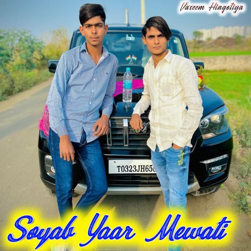 Soyab Yaar Mewati Vaseem Hingotiya MP3 Download