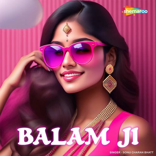 Balam Ji Sonu Charan Bhatt MP3 Download