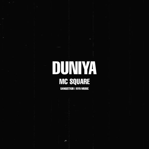 DUNIYA MC Square MP3 Download