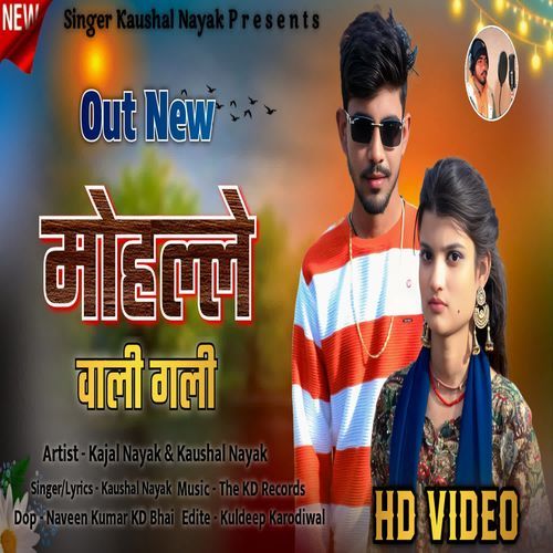 Mohalle Wali Gali Kaushal Nayak MP3 Download