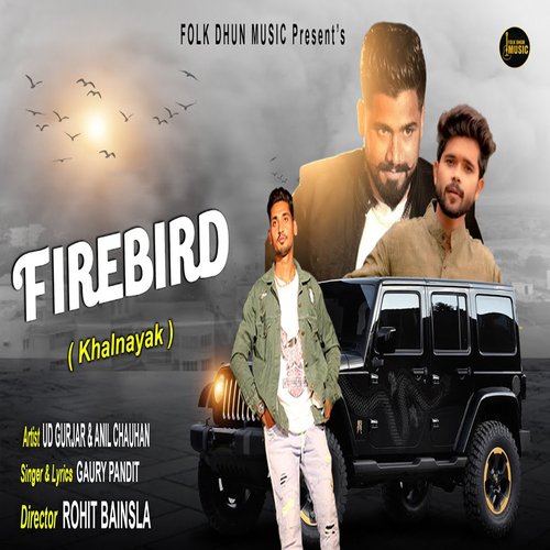 Fire Bird (Khalnayak) Gauri Pandit MP3 Download