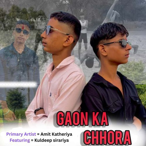 Gaon Ka Chhora Amit katheriya MP3 Download