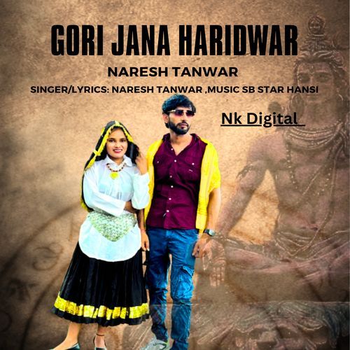 Gori Jana Haridwar Naresh Tanwar MP3 Download