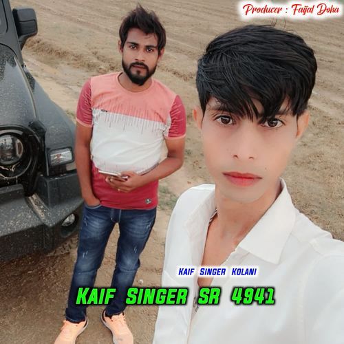 Kaif Singer SR 4941 Kaif Singer Kolani MP3 Download